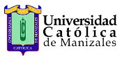 UNIVERSIDAD CATÓLICA DE MANIZALES